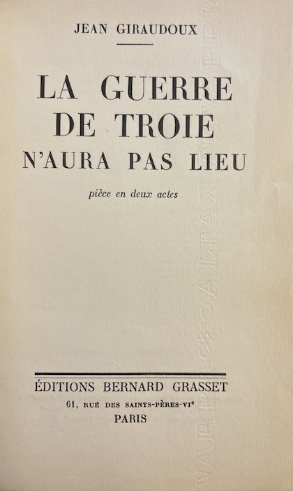 GIRAUDOUX (Jean) La guerre de Troie n'aura pas lieu. Paris, Grasset, 1935. – Image 2