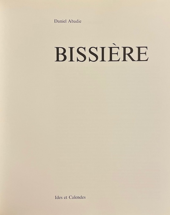 ABADIE (Daniel) Bissière. Les silences de Bissière. Neuchâtel, Ides et Calendes, 1986. – Image 2