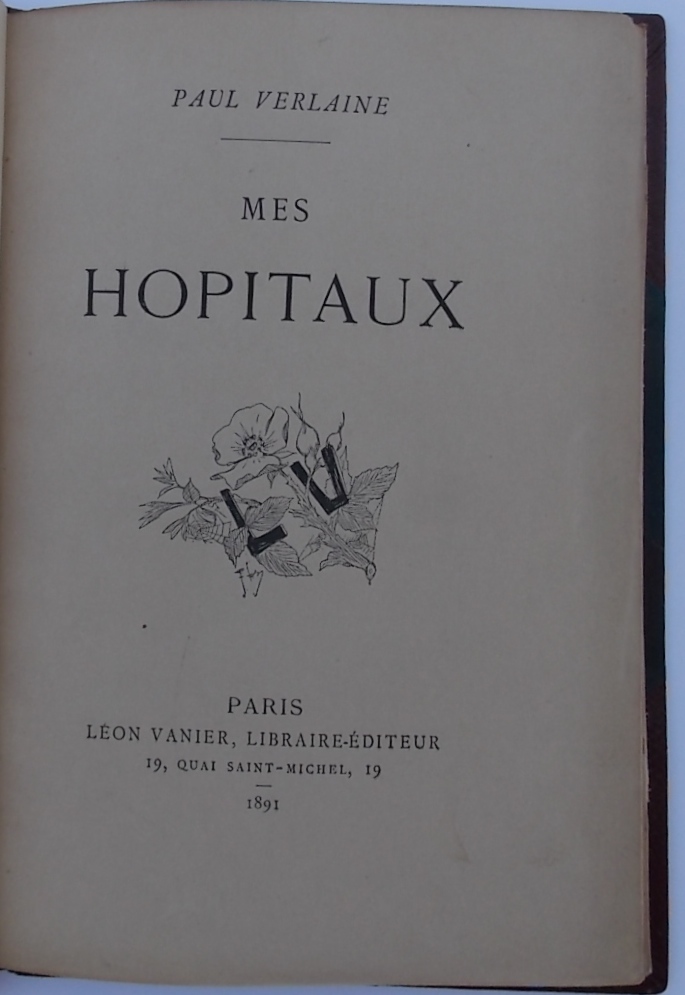 VERLAINE (Paul) Mes hôpitaux. Paris, Léon Vanier, 1891. – Image 2