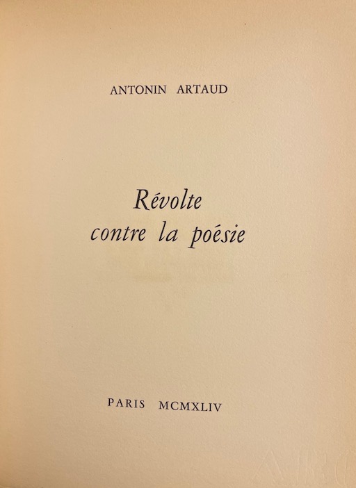 ARTAUD (Antonin) Révolte contre la poésie. Paris, sans nom, 1944. – Image 3