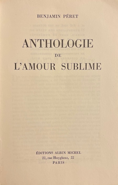 PERET (Benjamin) Anthologie de l'amour sublime. Paris, Editions Albin Michel, 1956. – Image 3