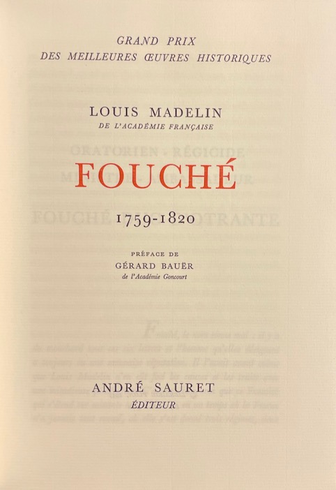 MADELIN (Louis) Fouché (1759-1820). Paris, Sauret (coll. "Grand Prix des Meilleures Oeuvres Historiques"), 1967. – Image 2