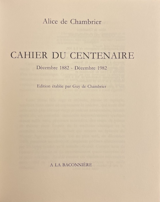 CHAMBRIER (Alice de) Cahier du centenaire. Décembre 1882 - Décembre 1982. Neuchâtel, La Baconnière, 1982. – Image 3
