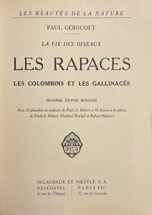 GEROUDET (Paul) Les rapaces. Les Colombins et les Gallinacés. Neuchâtel, Delachaux et Niestlé (coll. "Les beautés de la nature"), 1947. – Image 2