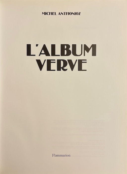 ANTHONIOZ (Michel) L'album Verve. Paris, Flammarion, 1987. – Image 2