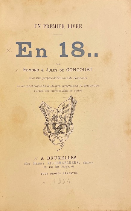 GONCOURT (Edmond et Jules de) En 18.. Un premier livre. Bruxelles, Kistemaeckers, 1884. – Image 2