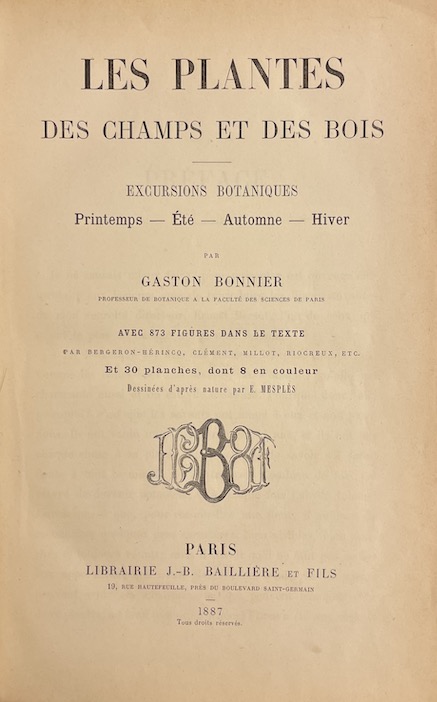 BONNIER (Gaston) Les plantes des champs et des bois. Excursions botaniques. Printemps - Eté - Automne - Hiver. Paris Baillières et Fils, 1887. – Image 2