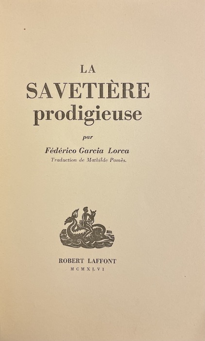 LORCA (Federico Garcia) La savetière prodigieuse. Paris, Robert Laffont, 1946. – Image 2