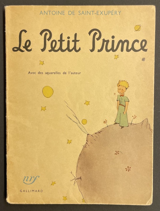 SAINT-EXUPERY (Antoine de) Le Petit Prince. Paris, Gallimard, 1948.
