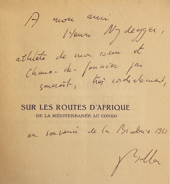 BUHLER (Jean) Sur les routes d'Afrique. De la Méditerranée au Congo. Lausanne, Payot, 1948. – Image 2