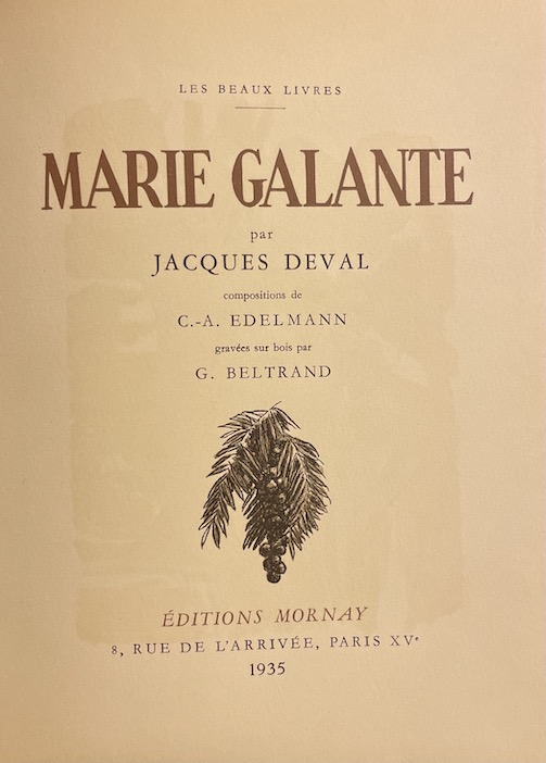 DEVAL (Jacques) Marie Galante. Paris, Mornay (coll. "Les beaux livres"), 1935. – Image 2