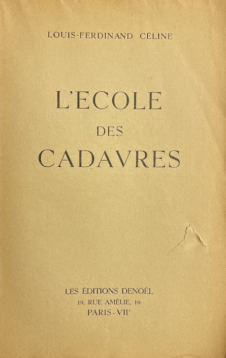 CELINE (Louis-Ferdinand) L'école des cadavres. Paris, Denoël, 1938. – Image 2