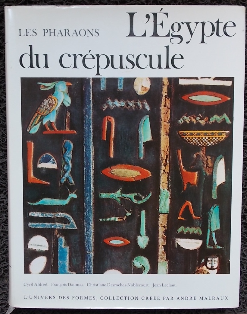 ALDRED (Cyril) et al. L'Egypte du crépuscule. De Tanis à Méroé (1070 av. J.-C. - IVe siècle apr. J.-C.). Paris, Gallimard (coll. "L'Univers des Formes"), 1980.