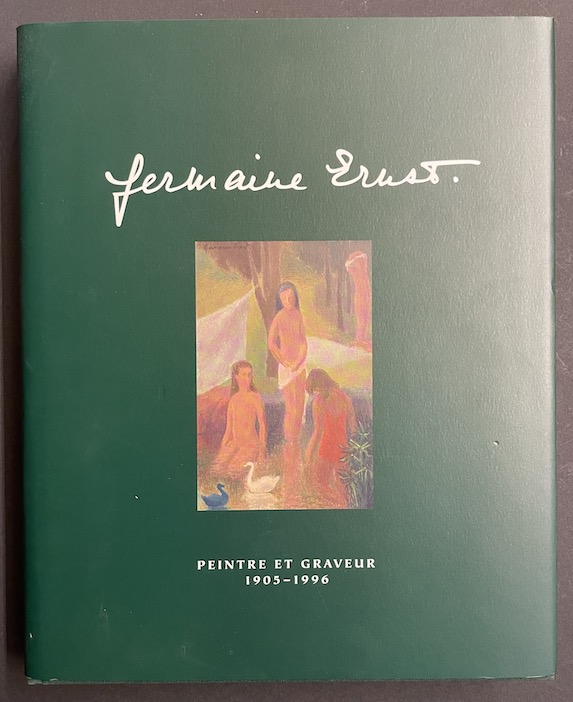 JUNET (Magali) Germaine Ernst, peintre et graveur (1905-1996). Gollion, Infolio - Fondation Germaine Ernst, 2009.