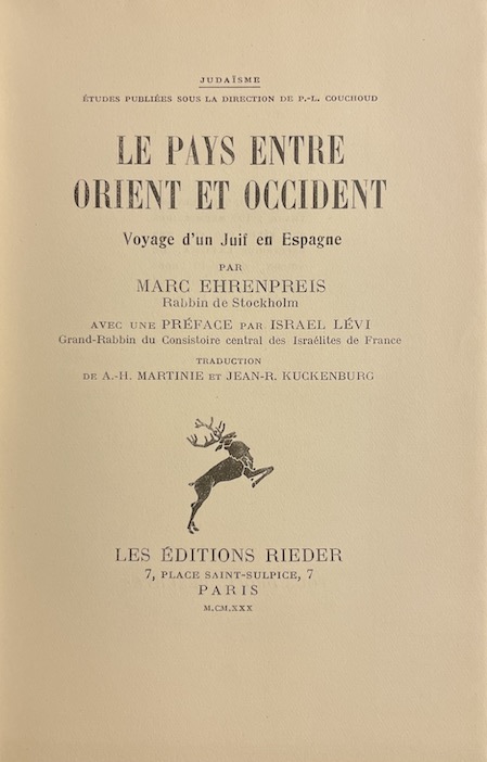 EHRENPREIS (Marc) Le pays entre Orient et Occident. Voyage d'un Juif en Espagne. Paris, F. Rieder (coll. "Judaïsme"), 1930. – Image 2