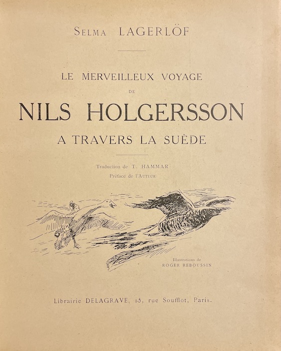 LAGERLOF (Selma) Le merveilleux voyage de Nils Holgersson à travers la Suède. Paris, Delagrave, sans date. – Image 2