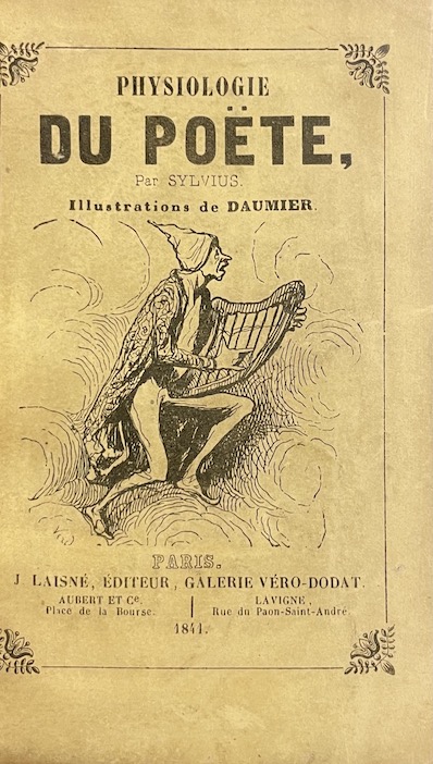 SYLVIUS - DAUMIER (Honoré) Physiologie du poète. Paris, J. Laisné, 1841. – Image 2