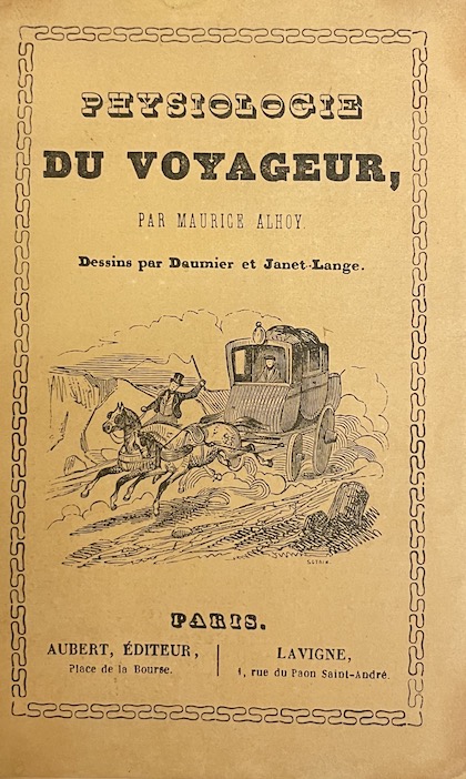 ALHOY (Maurice) - DAUMIER (Honoré) - JANET-LANGE Physiologie du voyageur. Paris, Aubert, Lavigne, sans date (1841). – Image 2