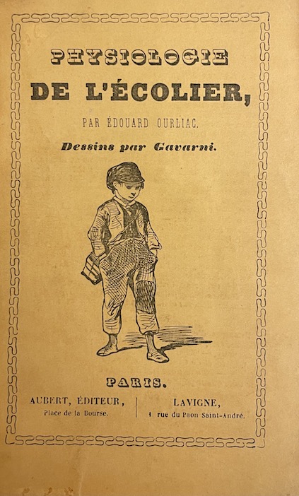 OURLIAC (Édouard) - GAVARNI Physiologie de l'écolier. Paris, Aubert, Lavigne, sans date (vers 1840). – Image 2