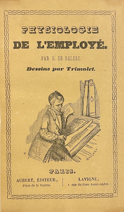 DE BALZAC (Honoré) - TRIMOLET Physiologie de l'employé. Paris, Aubert, Lavigne, sans date (vers 1840). – Image 2