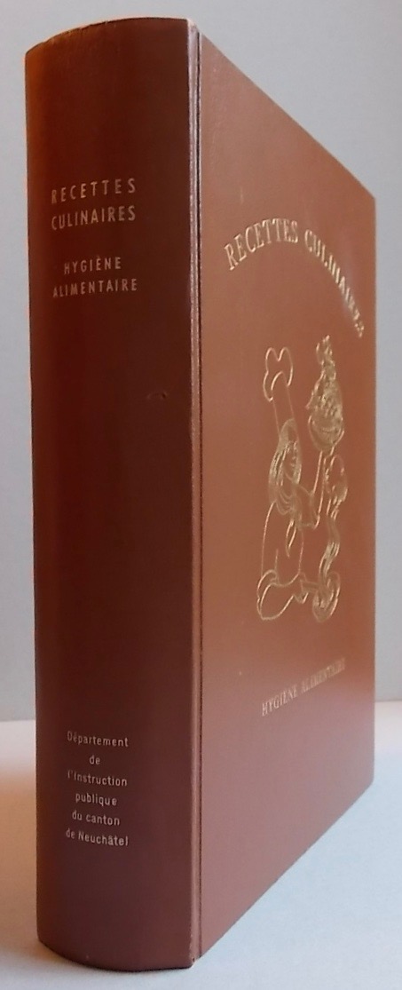 BOURQUIN (M.) - VOUGA (Ch.) Recettes culinaires et hygiène alimentaire. Neuchâtel, Département de l'Instruction Publique, 1974. – Image 4