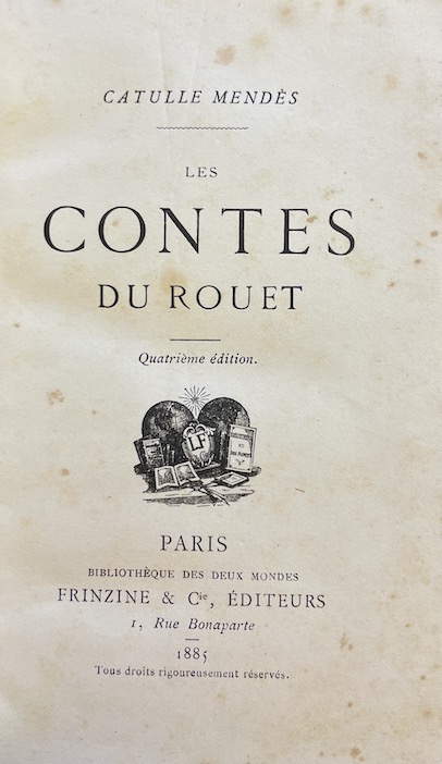 MENDES (Catulle) Les contes du rouet. Paris, Frinzine & Cie, 1885. – Image 2