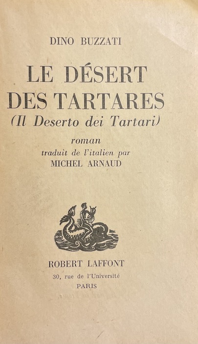 BUZZATI (Dino) Le Désert des Tartares. Paris, Robert Laffont (coll. "Pavillons"), 1949. – Image 2