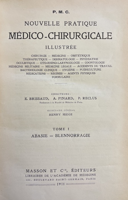 BRISSAUD - PINARD - RECLUS Nouvelle pratique médico-chirurgicale illustrée. Tome I à VIII. Paris, Masson & Cie, 1911. – Image 2
