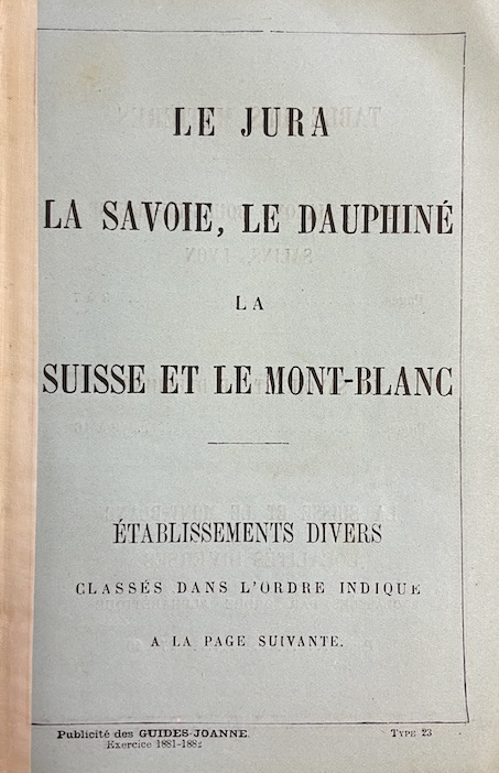 JOANNE (Adolphe) Itinéraire de la Suisse, du Mont-Blanc, de la Vallée de Chamonix et des vallées du Piémont. Paris, L. Hachette & Cie, 1880. – Image 2
